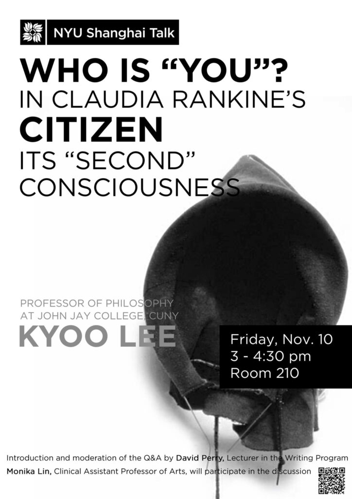 NYU Shanghai Talk | Who Is You in Claudia Rankine's Citizen | Moderated by David Perry and Monika Lin